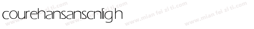 courehansanscn light字体转换